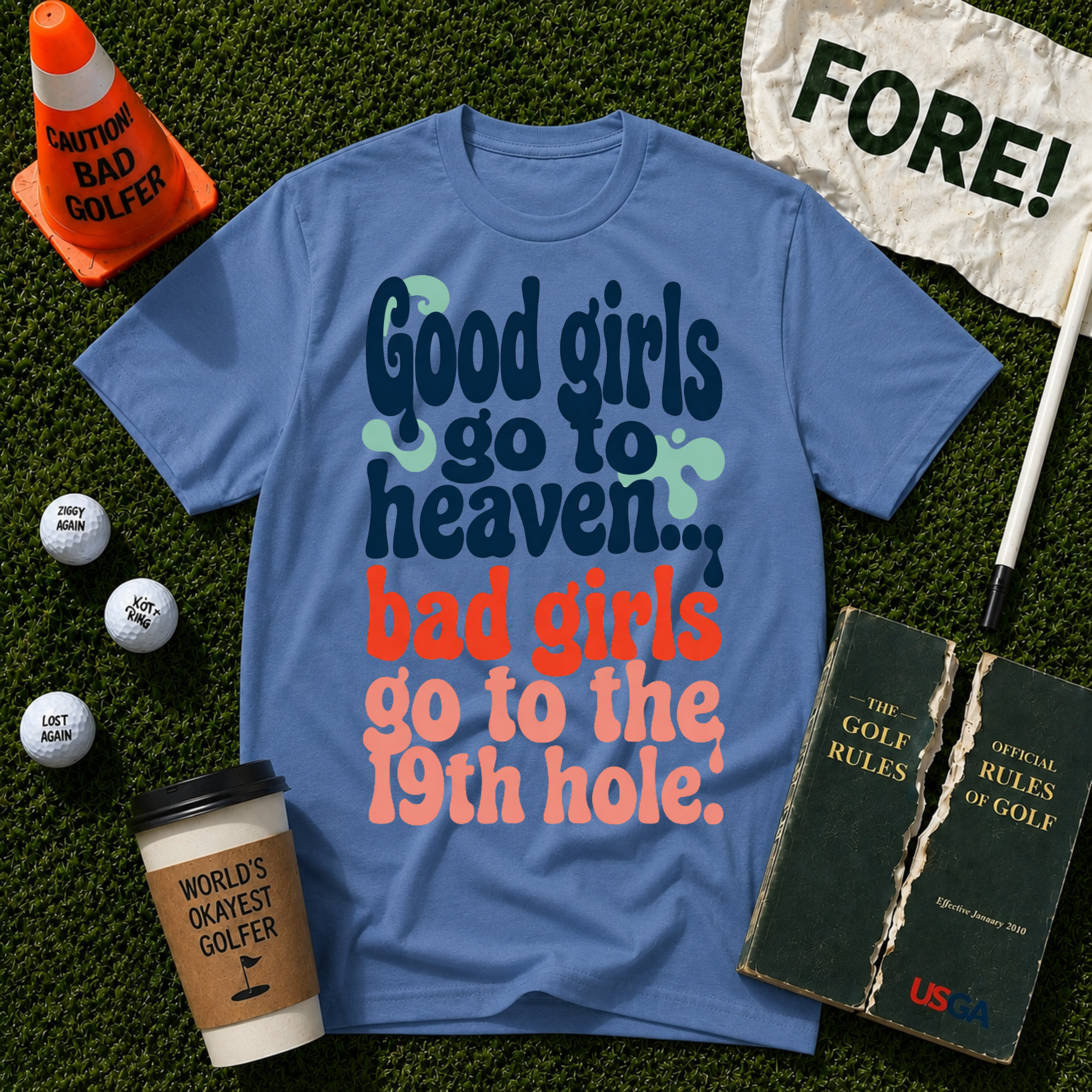 Bad Girls T-Shirt