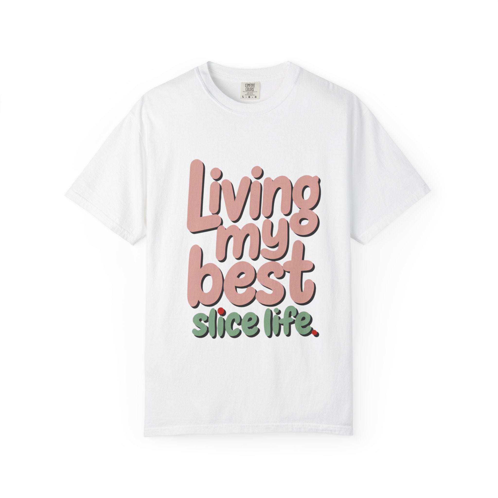 My Best Slice T-Shirt
