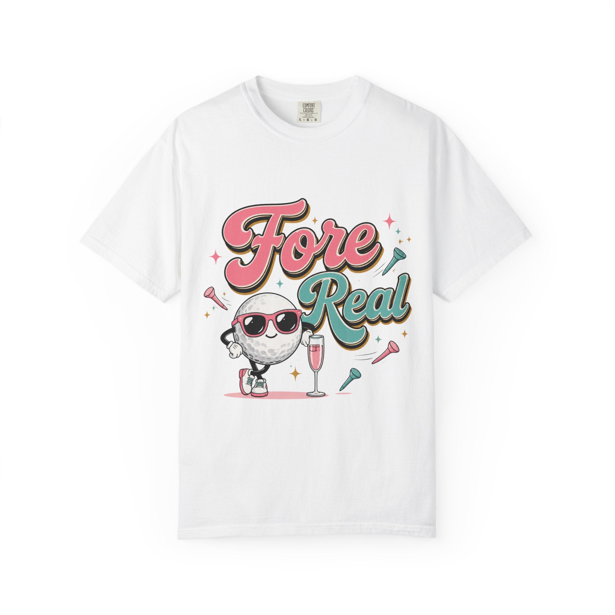 Fore Real T-Shirt
