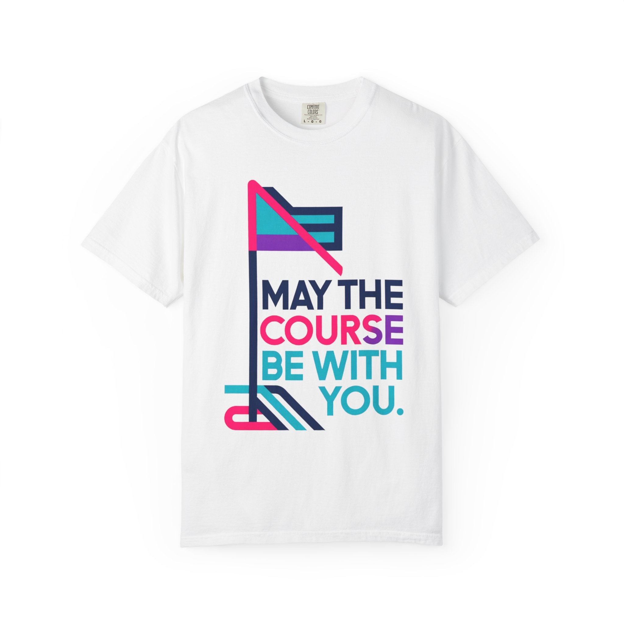 May The Course T-Shirt