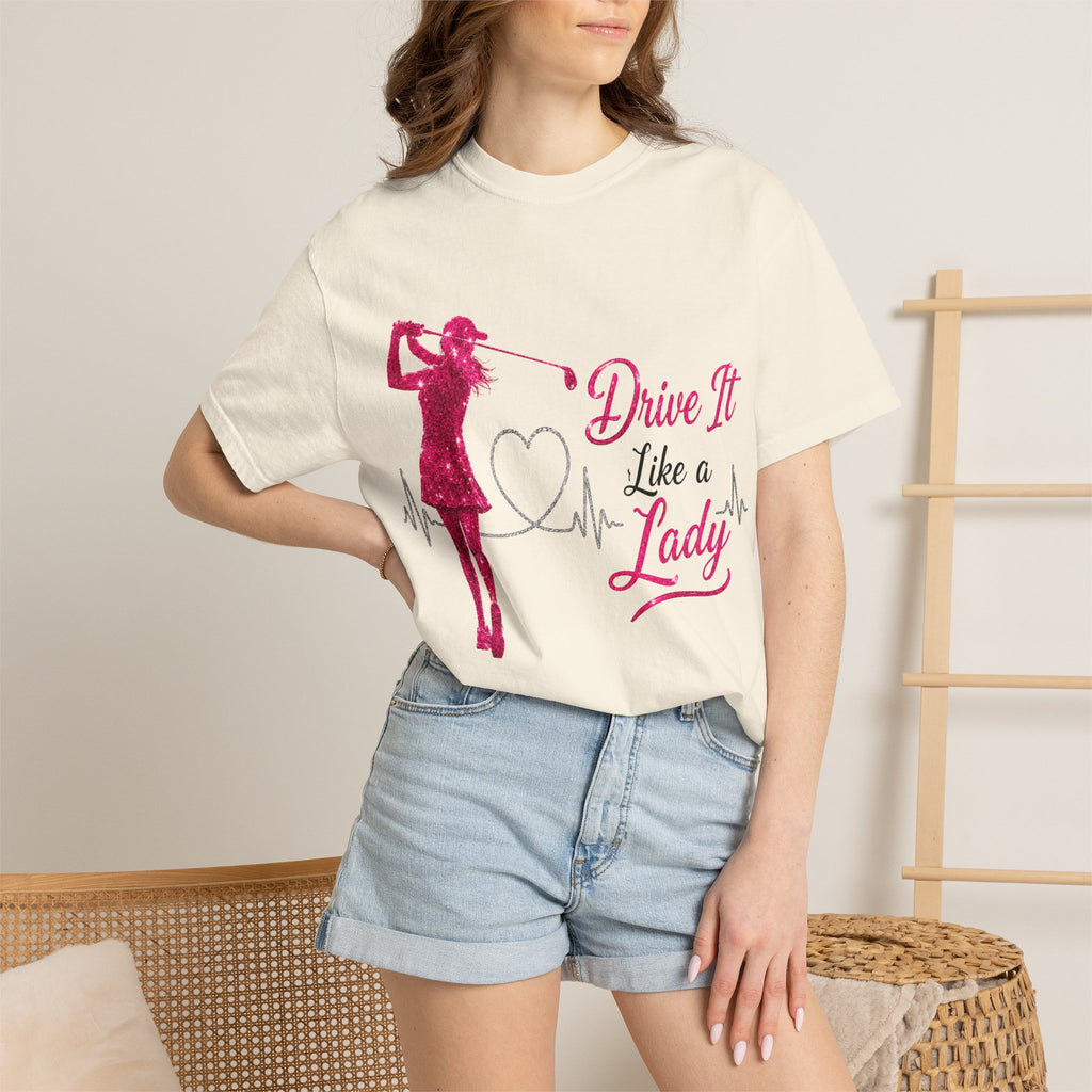 Drive It Like A Lady T-Shirt