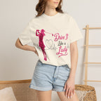 Drive It Like A Lady T-Shirt