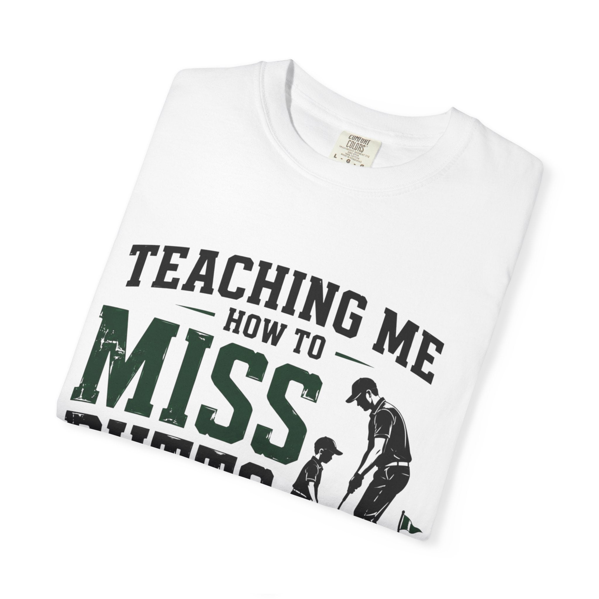 Teaching Me T-Shirt