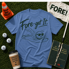 Fore Get It T-Shirt