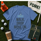 Walk Drop Move On T-Shirt