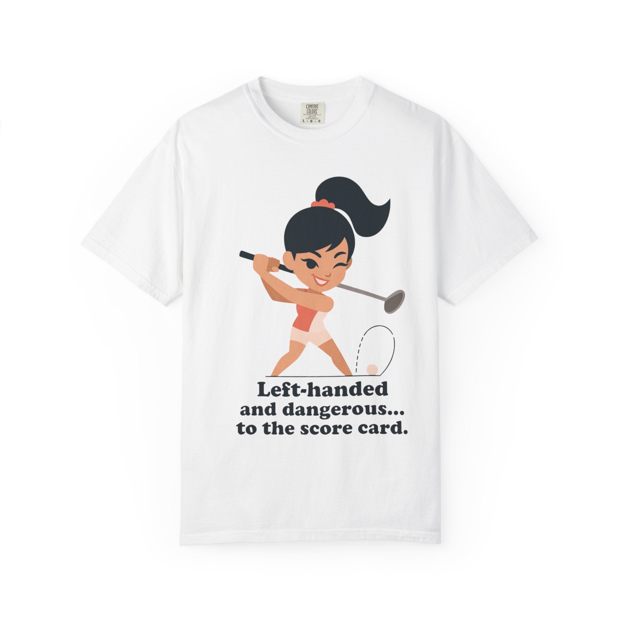 Lefthanded & Dangerous T-Shirt