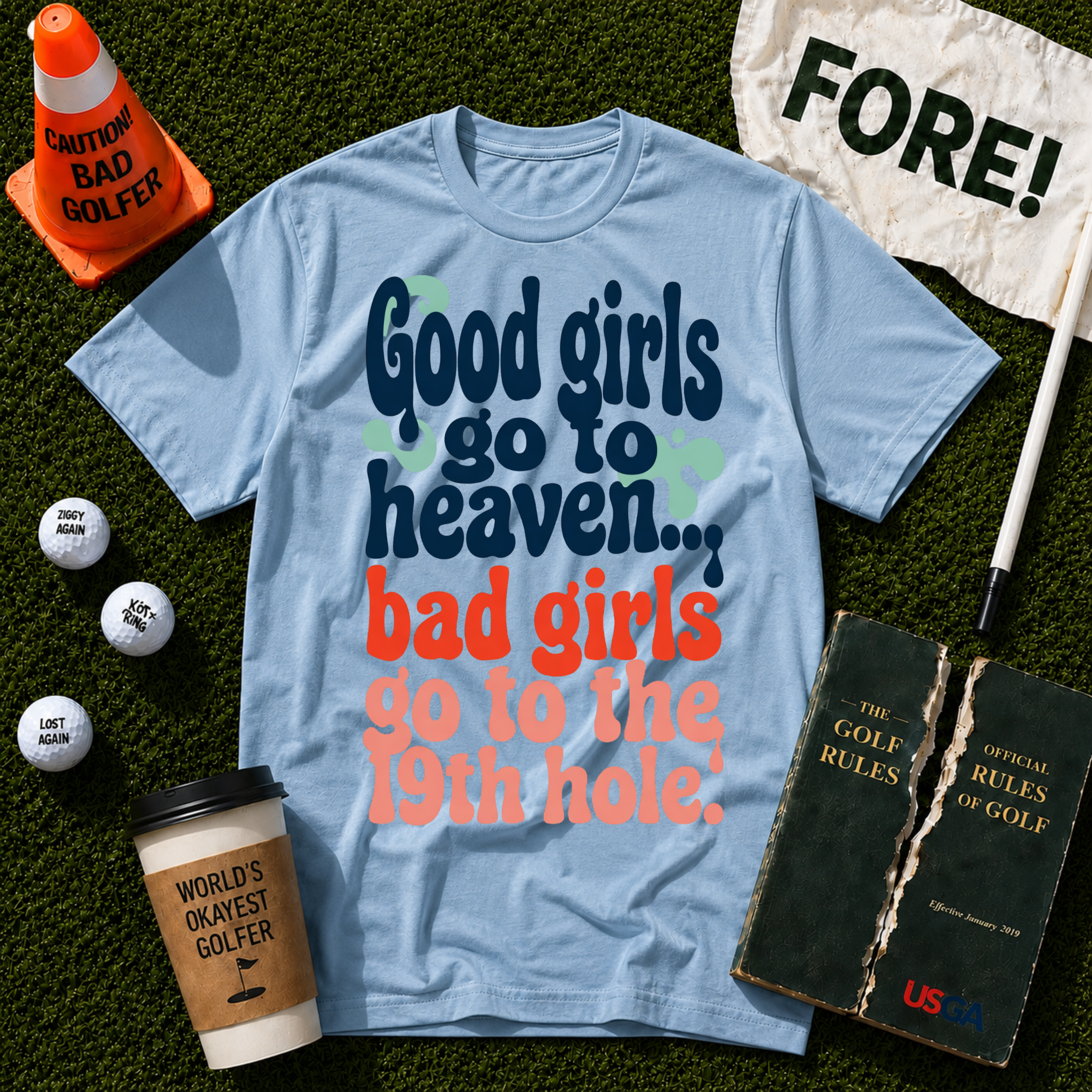 Bad Girls T-Shirt