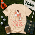 Go Girls T-Shirt