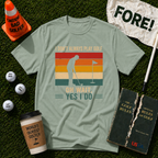 Yes I Do T-Shirt