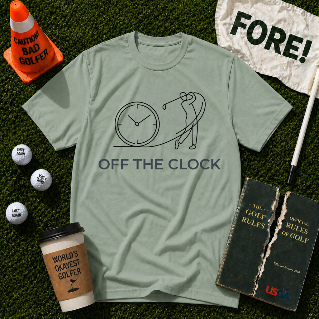 Off The Clock T-Shirt