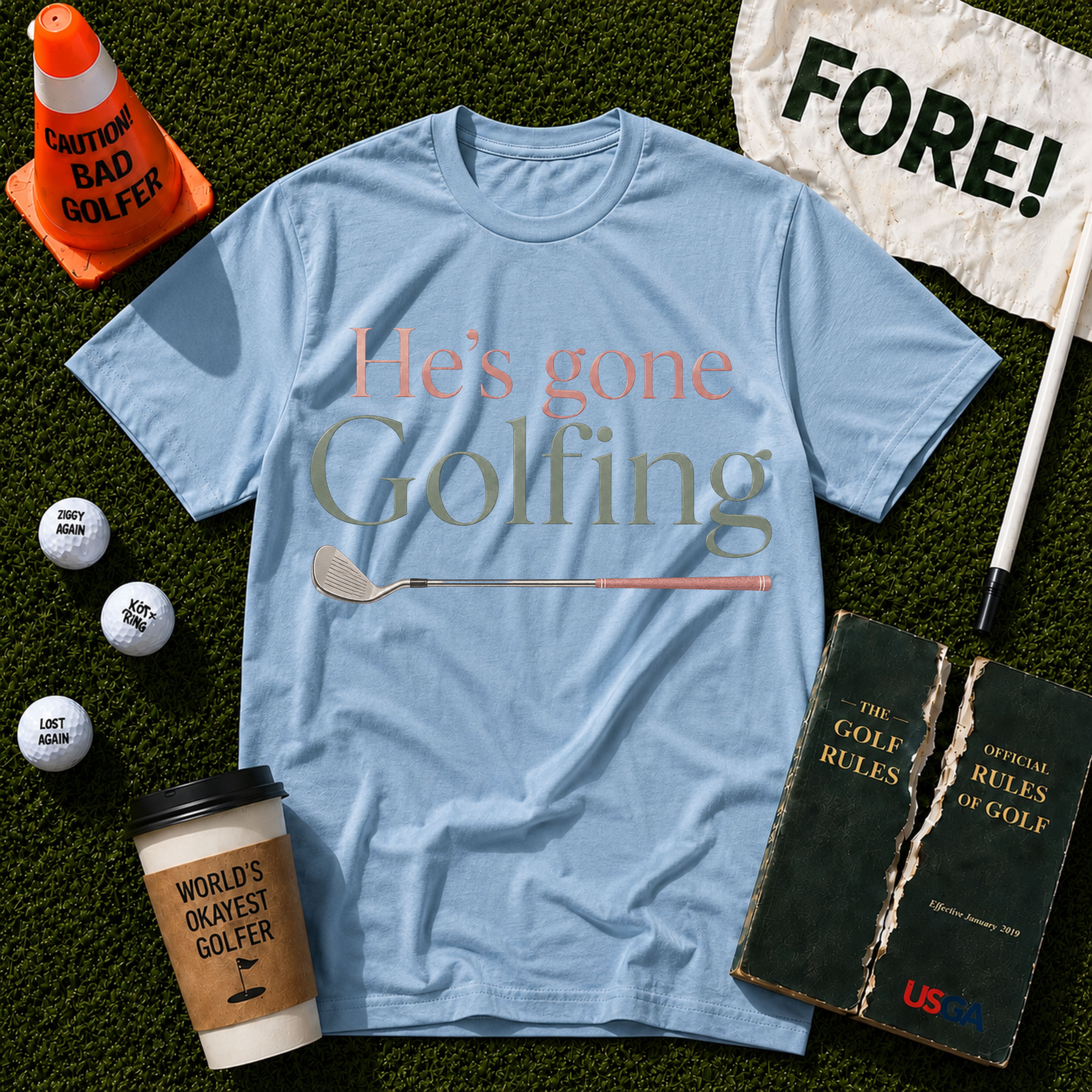 He's Gone Golfing T-Shirt