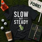 Slow & Steady T-Shirt