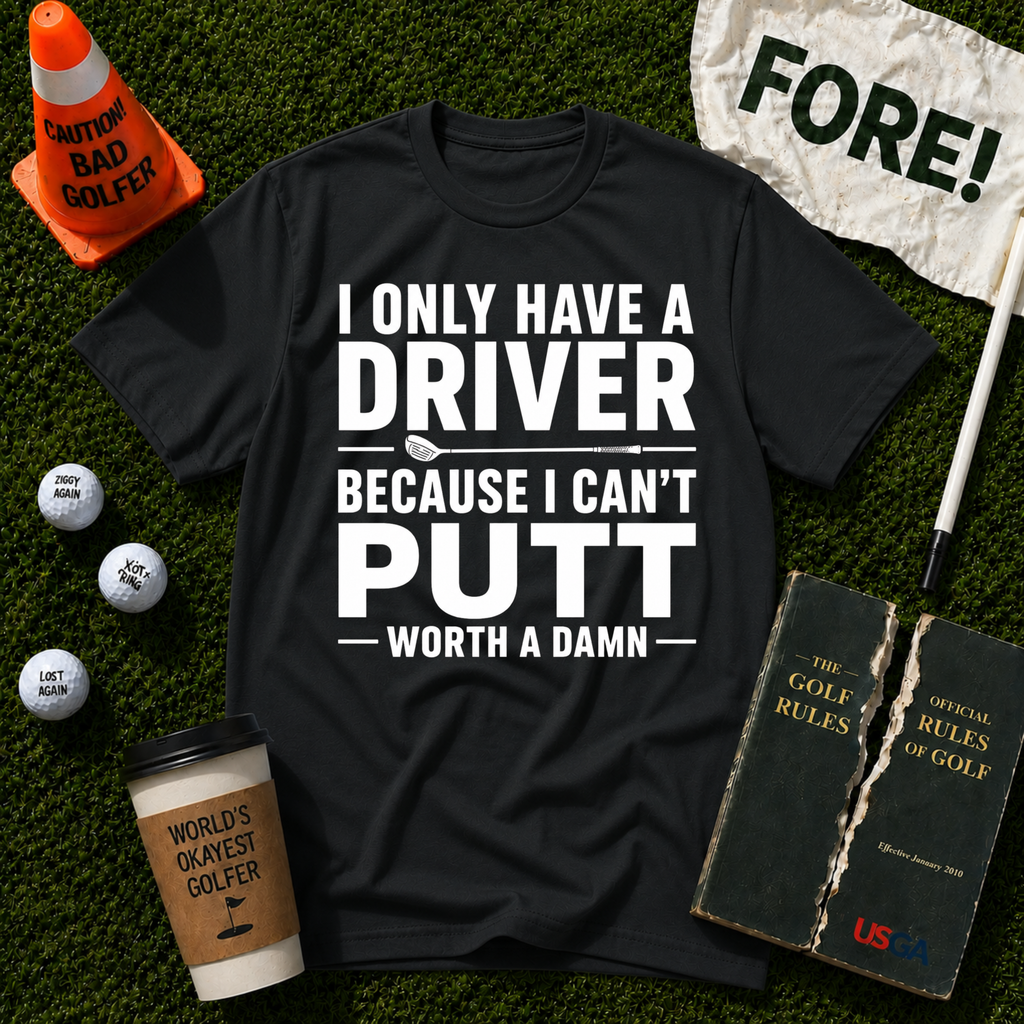 I Can't Putt T-Shirt