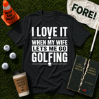 Lets Me Go Golfing T-Shirt