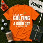 A Good Day T-Shirt