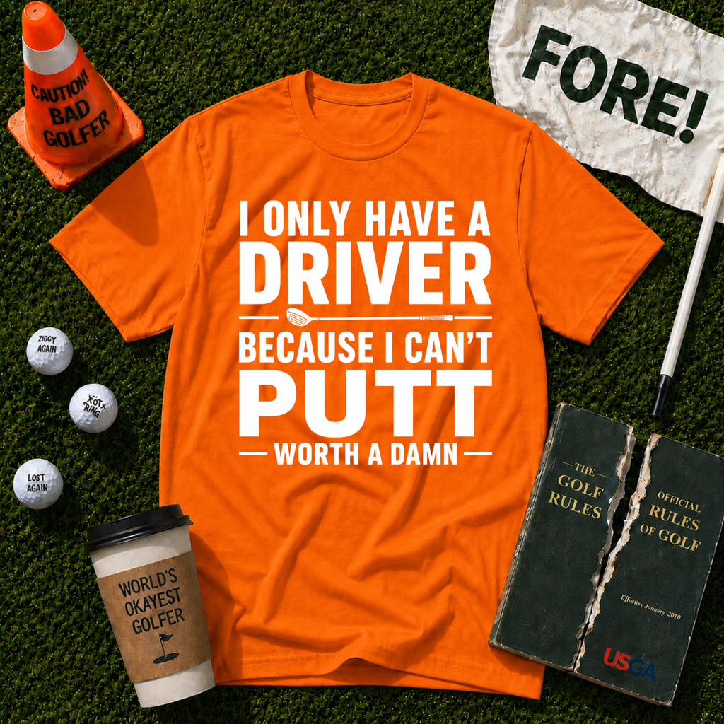 I Can't Putt T-Shirt
