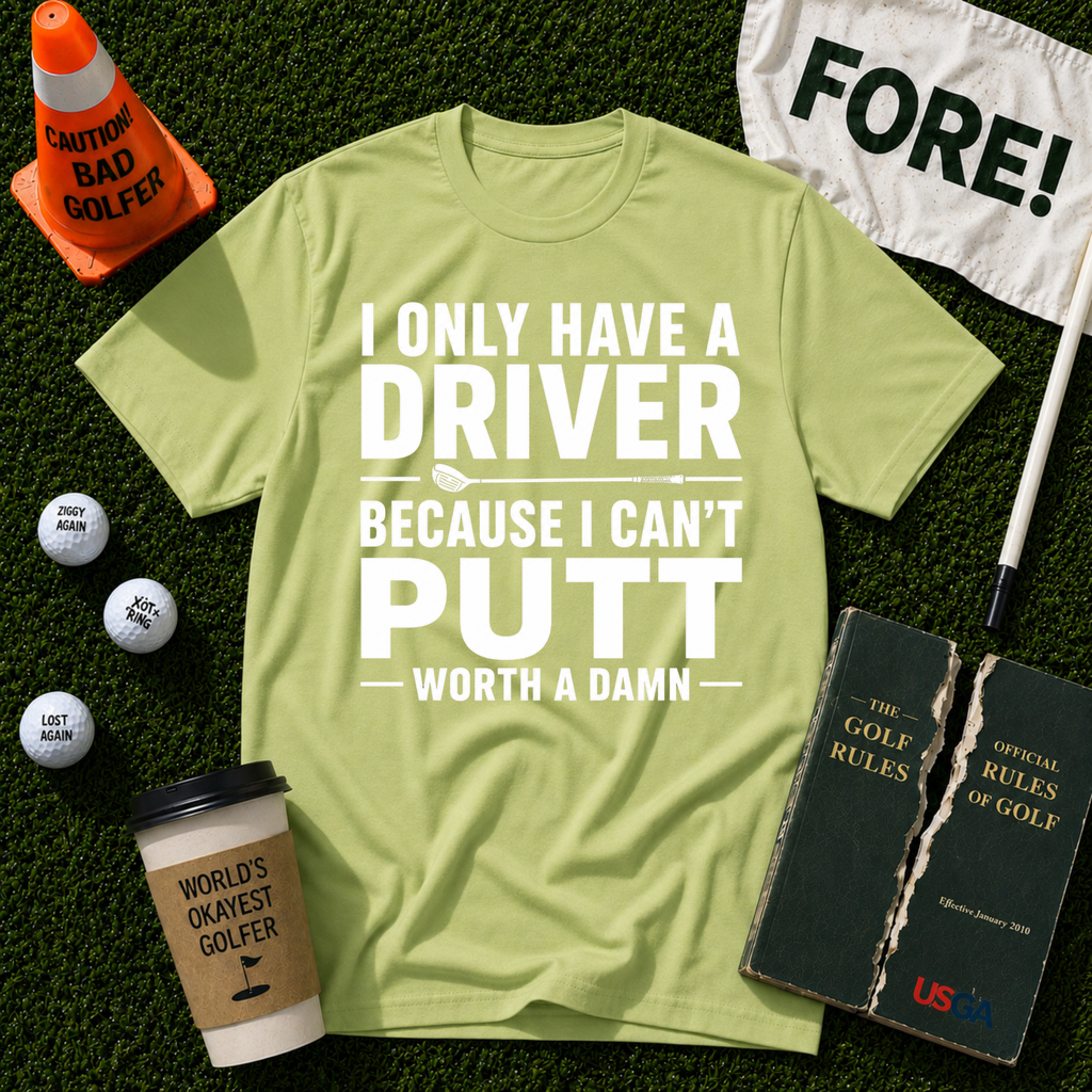 I Can't Putt T-Shirt