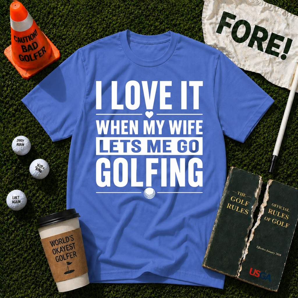 Lets Me Go Golfing T-Shirt