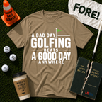 A Good Day T-Shirt
