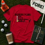 Weekend Plans T-Shirt