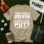 I Can't Putt T-Shirt