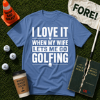 Lets Me Go Golfing T-Shirt