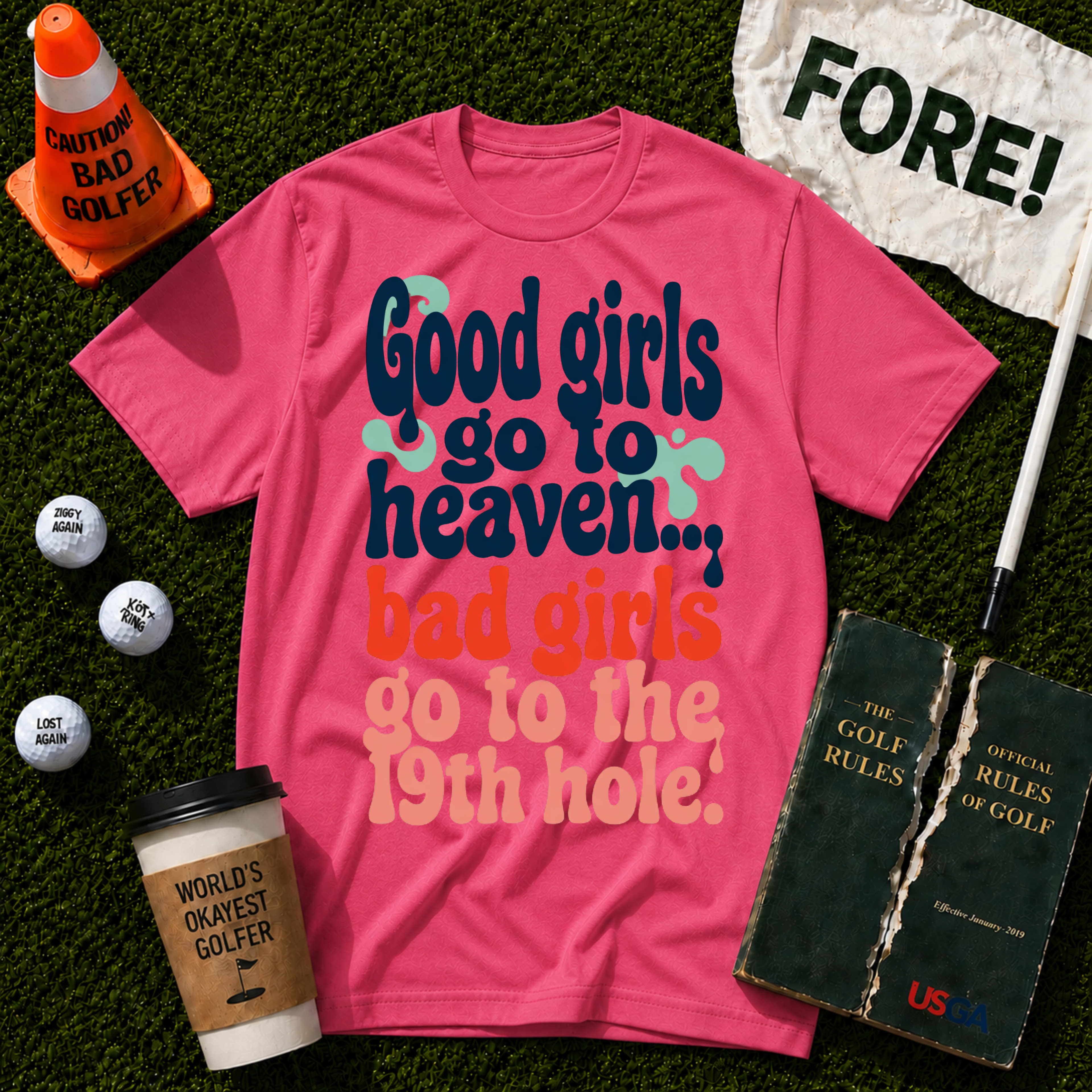 Bad Girls T-Shirt