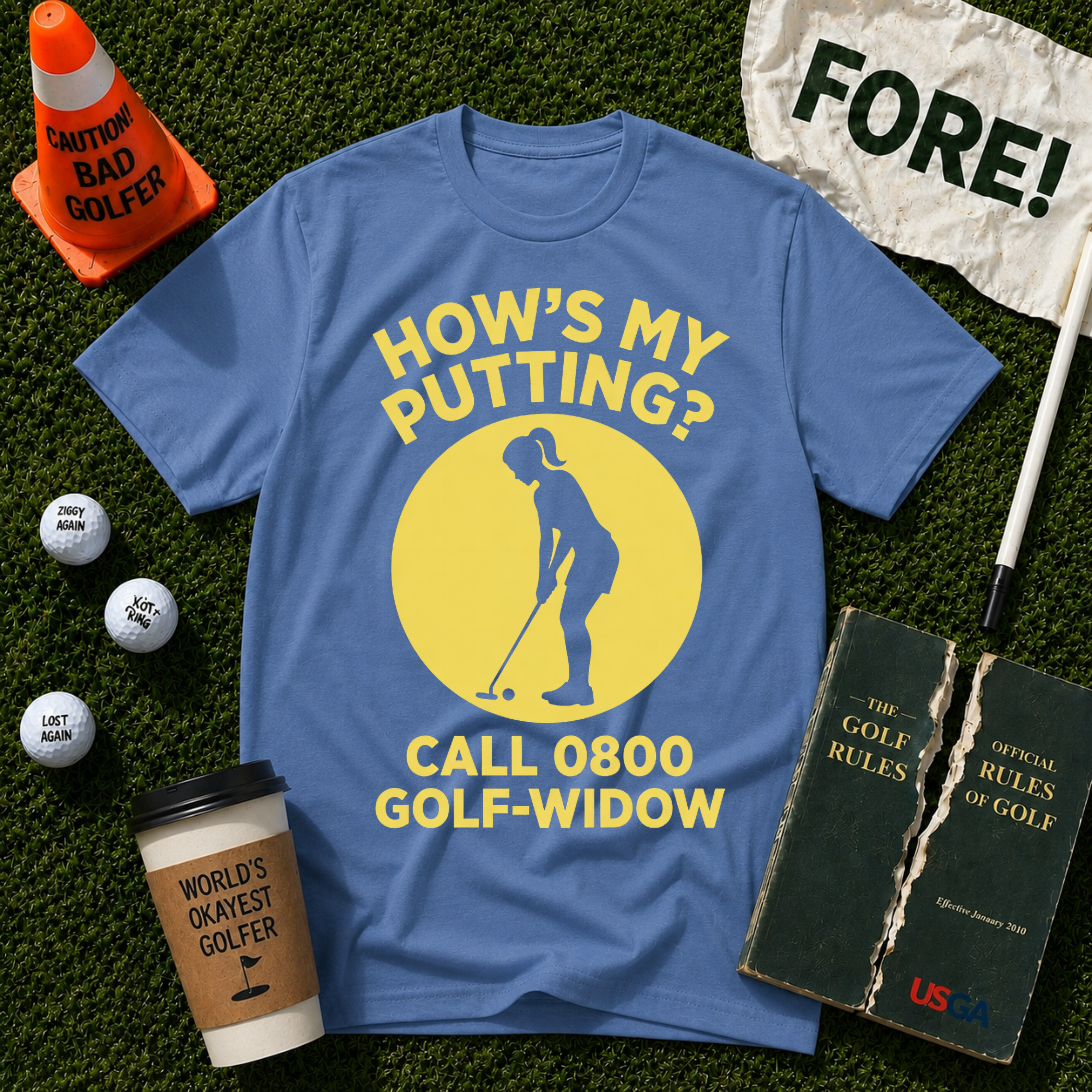 How's My Putting T-Shirt