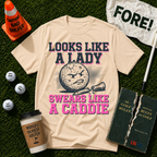 Swears Like A Caddie T-Shirt