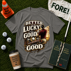 Better Lucky T-Shirt