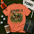 Found It T-Shirt