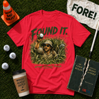 Found It T-Shirt