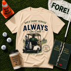 Always On Call T-Shirt