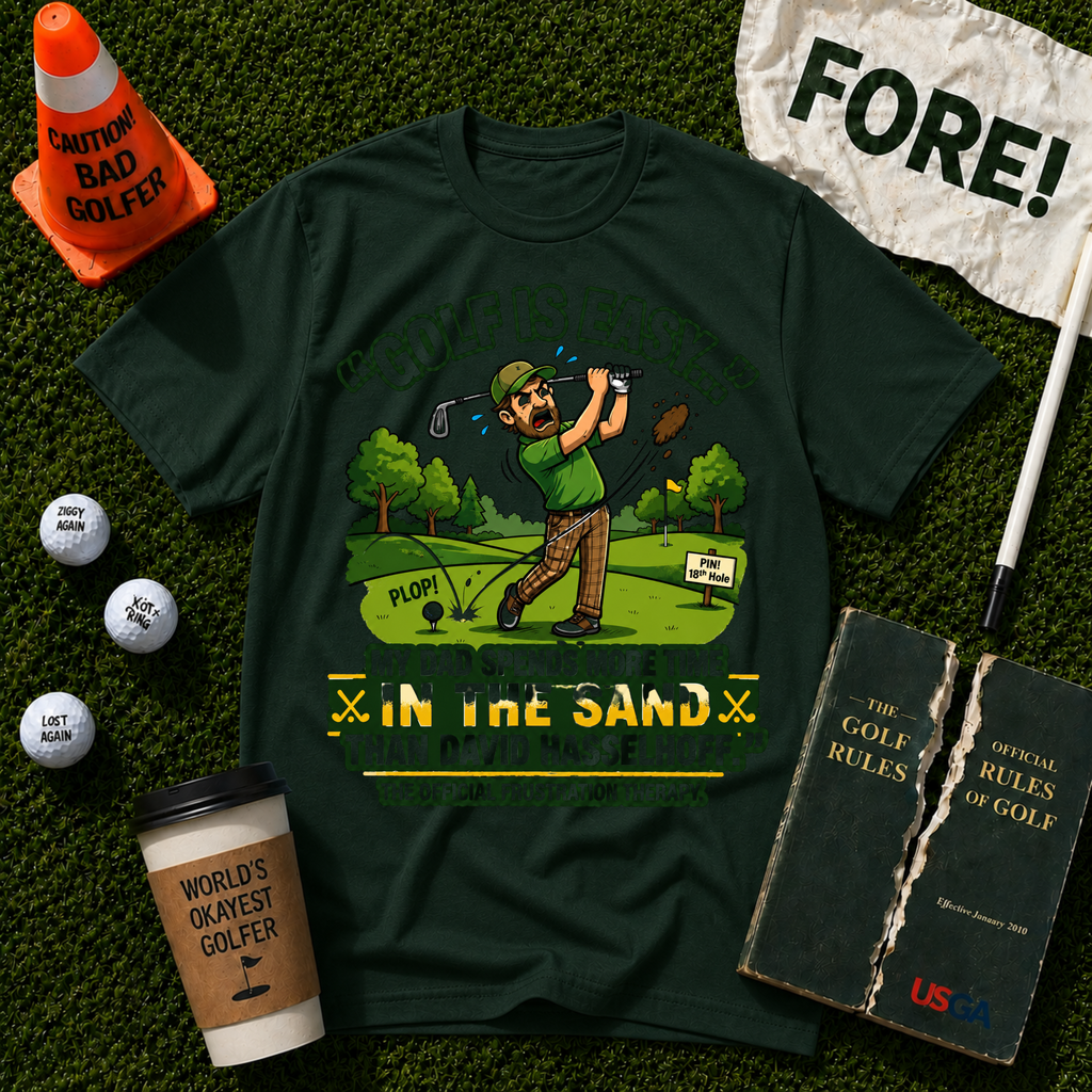 Golf Is Easy T-Shirt