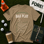 Bad Play T-Shirt