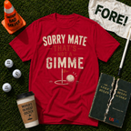 Sorry Mate T-Shirt