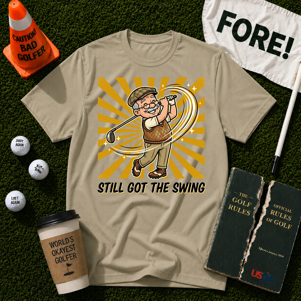 Still Got The Swing T-Shirt