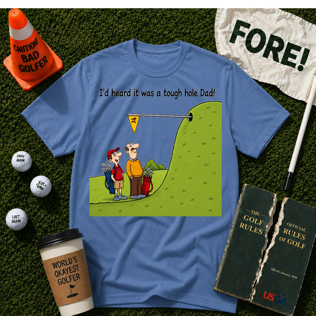 Tough Hole Dad T-Shirt