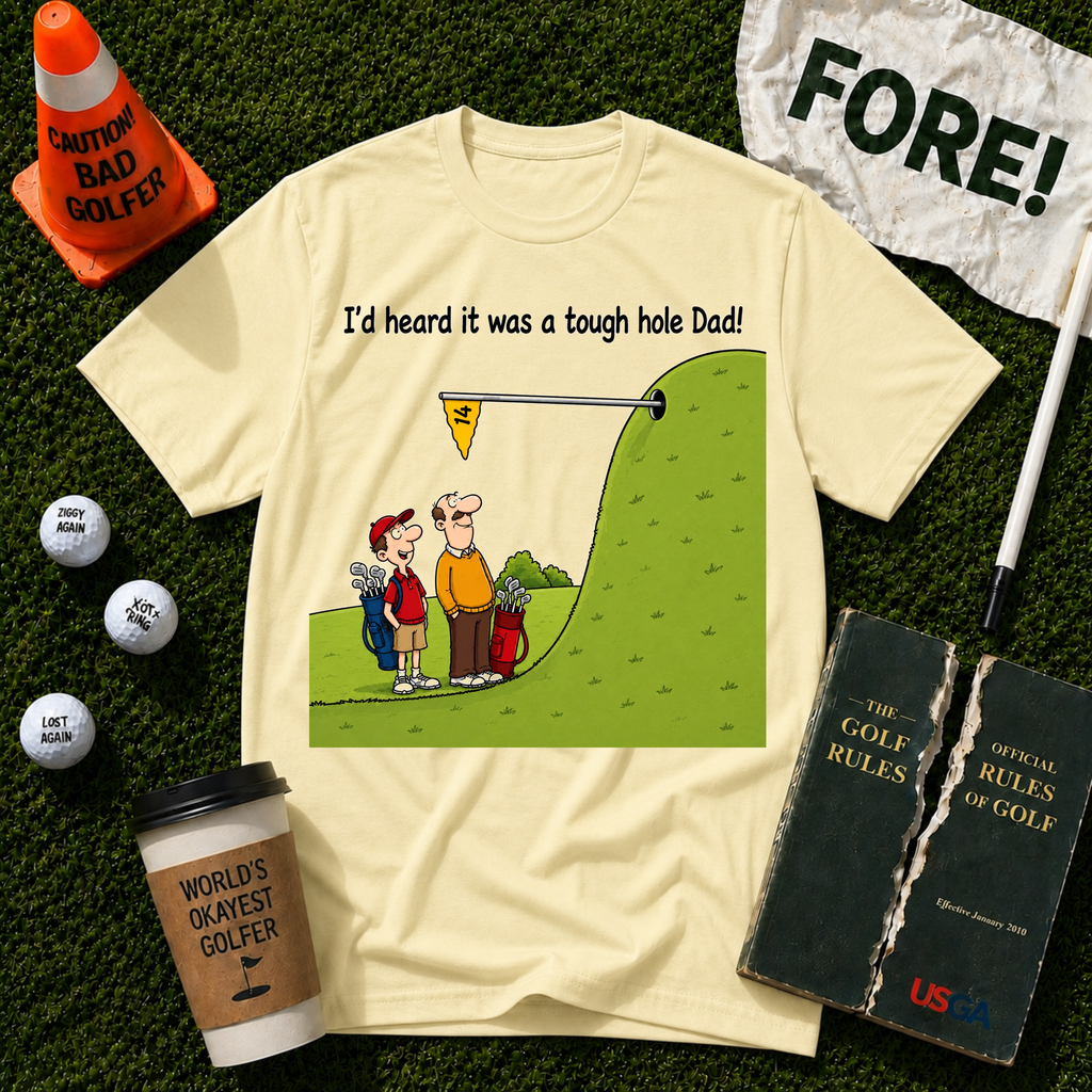 Tough Hole Dad T-Shirt