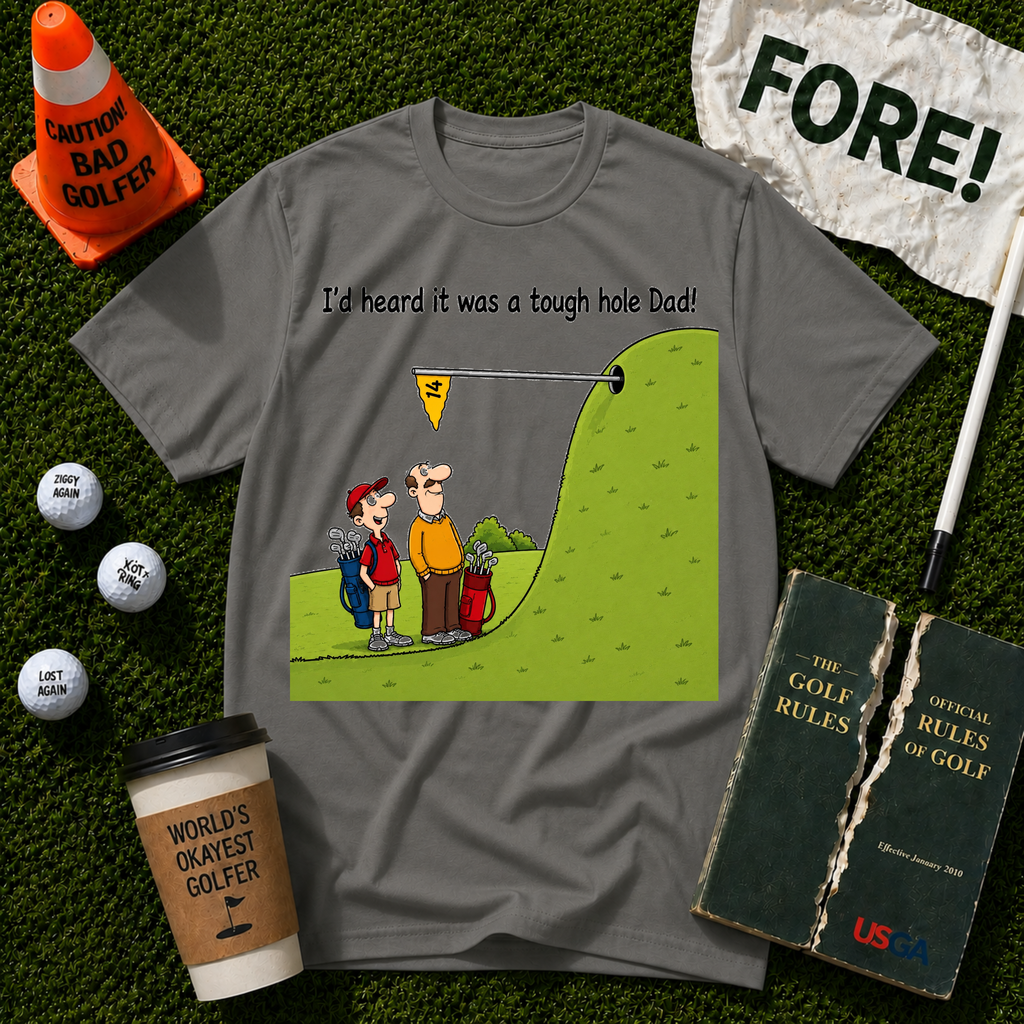 Tough Hole Dad T-Shirt