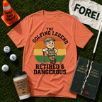 Retired & Dangerous T-Shirt