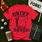 Drive For Show T-Shirt