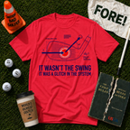 It Wasn't The Swing T-Shirt