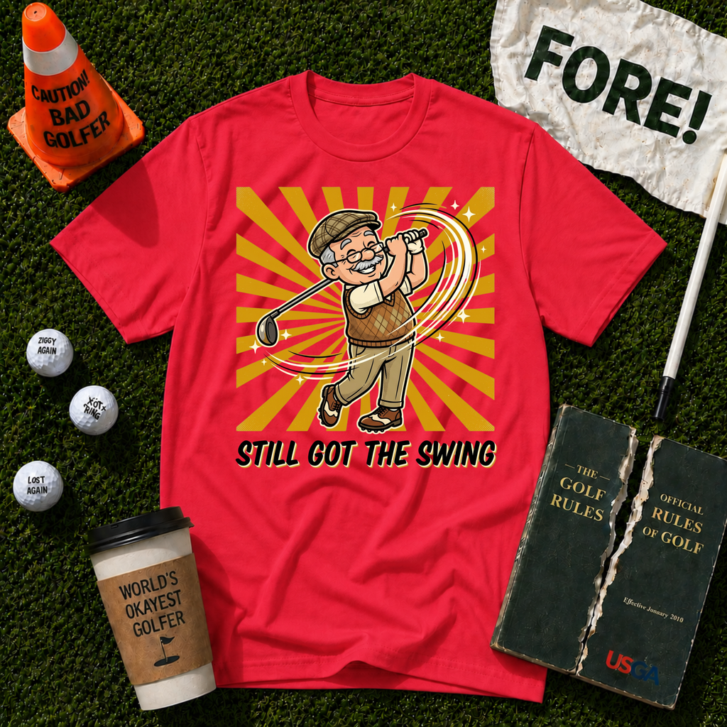 Still Got The Swing T-Shirt