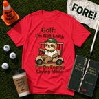 I'm Not Lazy T-Shirt