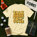 Talk Bridie To Me T-Shirt