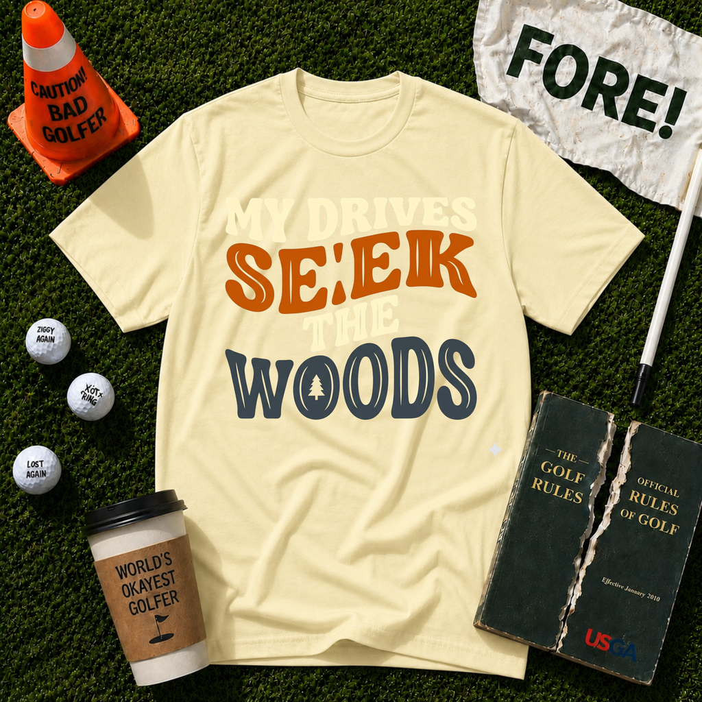 Seek The Woods T-Shirt