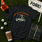 Get Off My Fairway T-Shirt