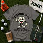 "99 Terrible Shots" T-Shirt