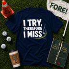 I Try T-Shirt